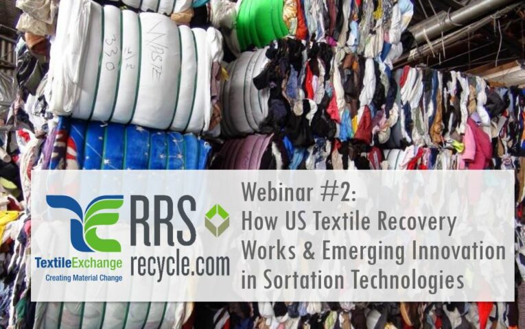 Webinar #2: How US Textile Recovery Works & Emerging Innovation in Sortation Technologies